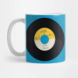 'V' is for vinyl Mug